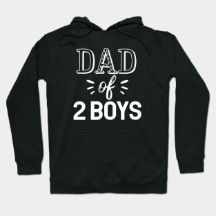 Dad Of 2 Boys Gift Fathers Day Dad 2 Boys Gift Hoodie